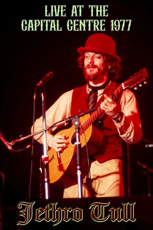 Jethro Tull - Live at the Capital Centreのポスター