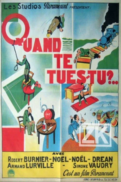 Quand te tues-tu?のポスター