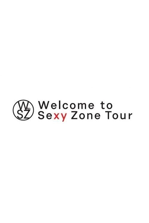Welcome to Sexy Zone Tourのポスター