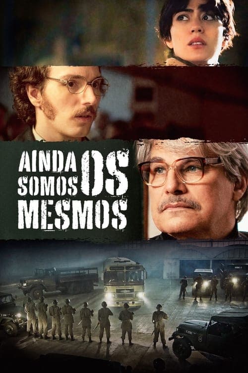 Ainda Somos os Mesmosのポスター