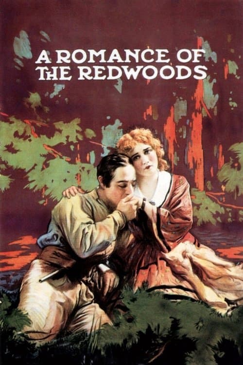 A Romance of the Redwoodsのポスター
