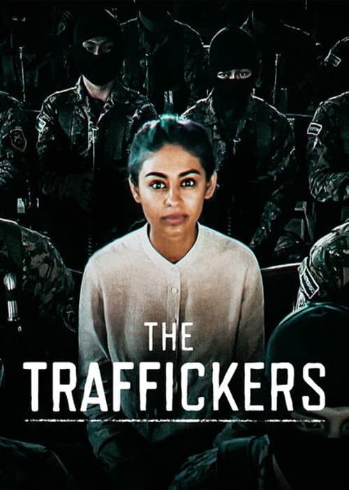 The Traffickersのポスター
