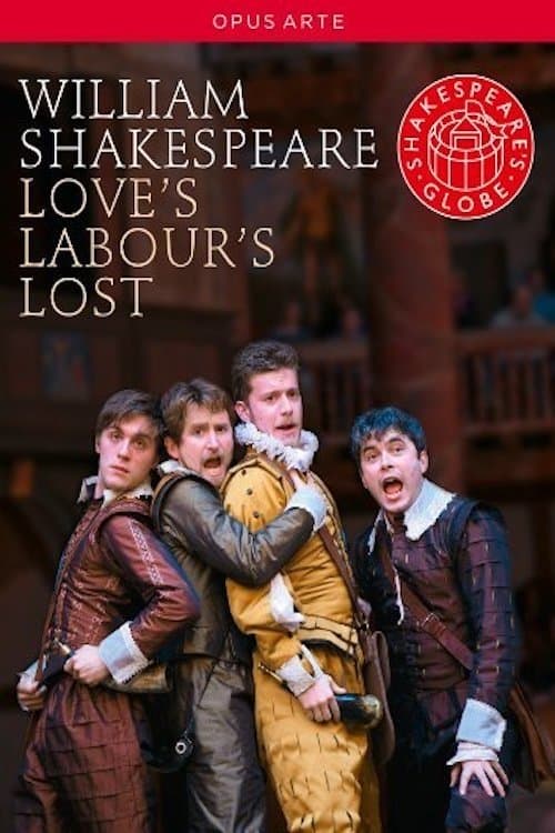 Love's Labour's Lost - Live at Shakespeare's Globeのポスター