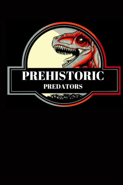 Prehistoric Predatorsのポスター