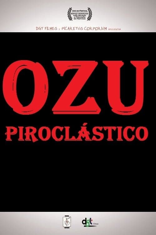 Ozu Piroclásticoのポスター