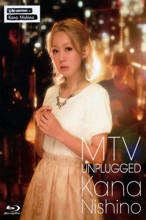 MTV Unplugged Kana Nishino 2013のポスター