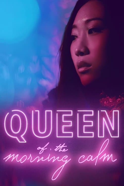 Queen of the Morning Calmのポスター