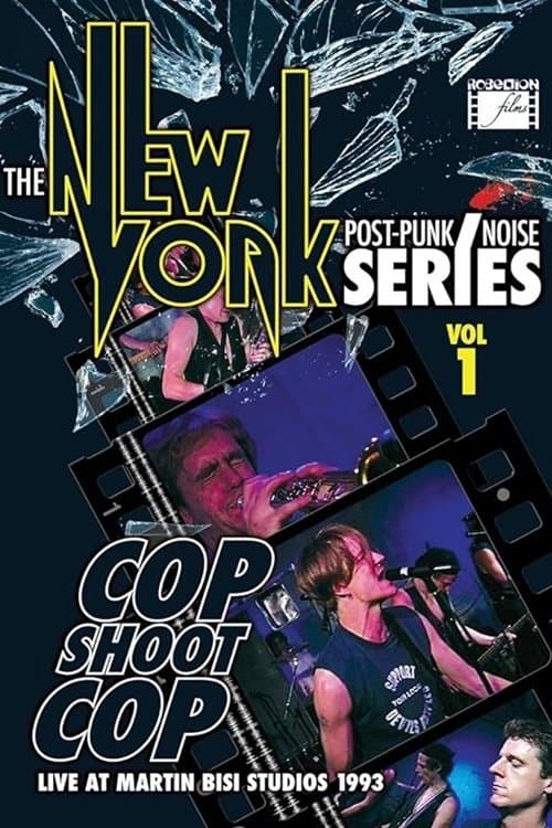 Cop Shoot Cop - Live at Martin Bisi Studiosのポスター