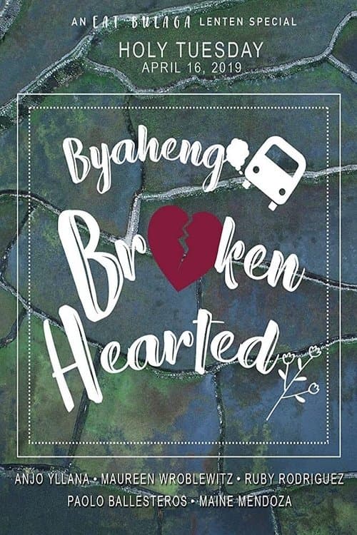 Byaheng Broken Heartedのポスター