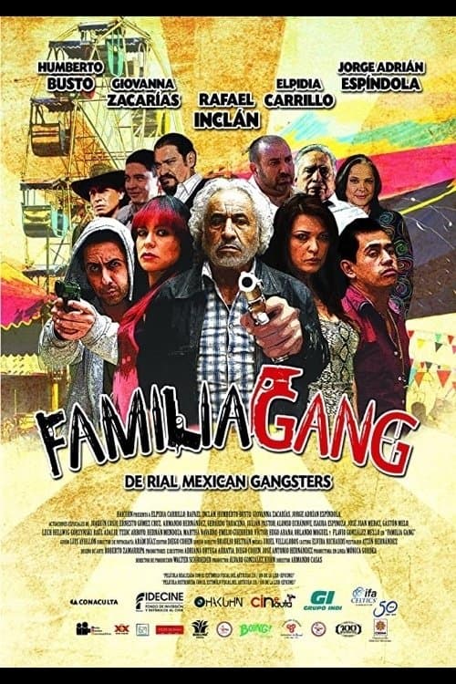 Familia Gangのポスター