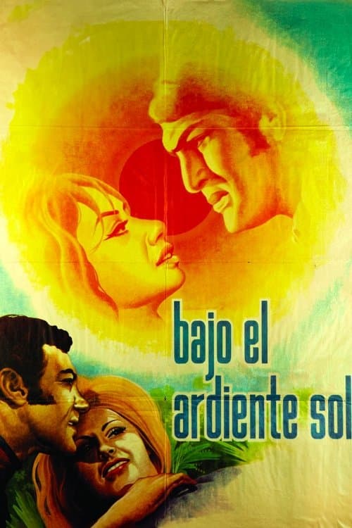 Bajo el Ardiente Solのポスター