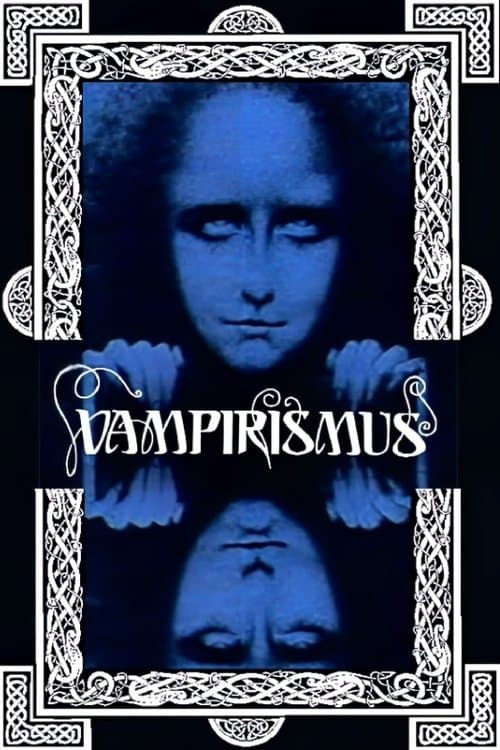 Vampirismusのポスター