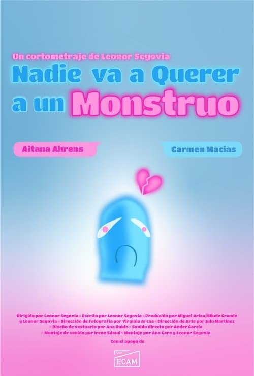Nadie va a querer a un monstruoのポスター
