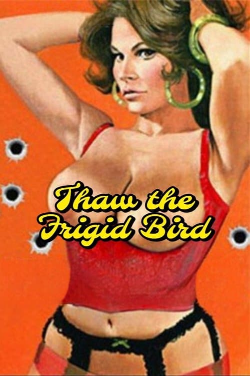 Thaw the Frigid Birdのポスター