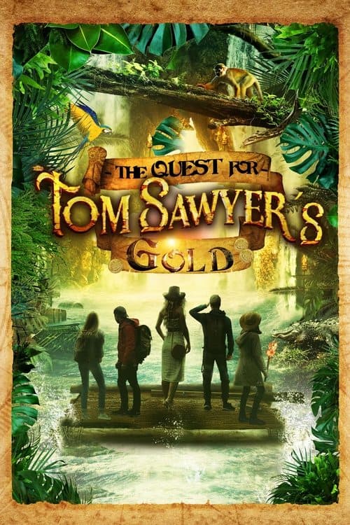 The Quest for Tom Sawyer's Goldのポスター