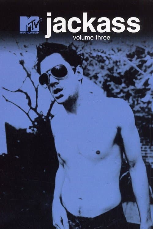 Jackass Volume Threeのポスター