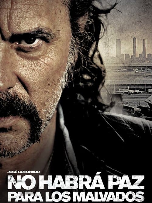 No habrá paz para los malvadosのポスター