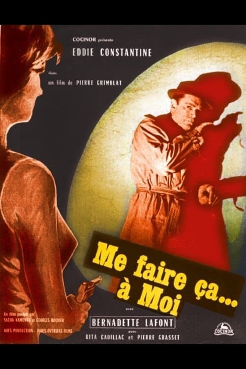 Me faire ça à moiのポスター
