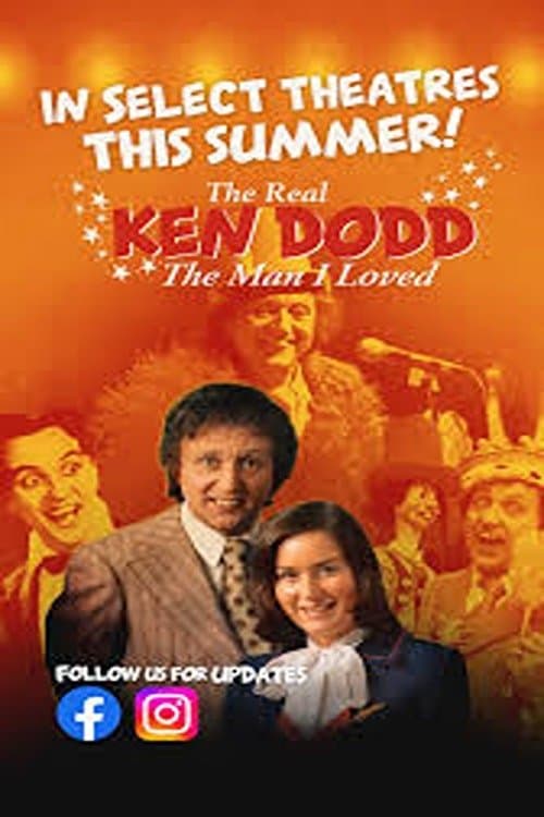 The Real Ken Dodd: The Man I Lovedのポスター