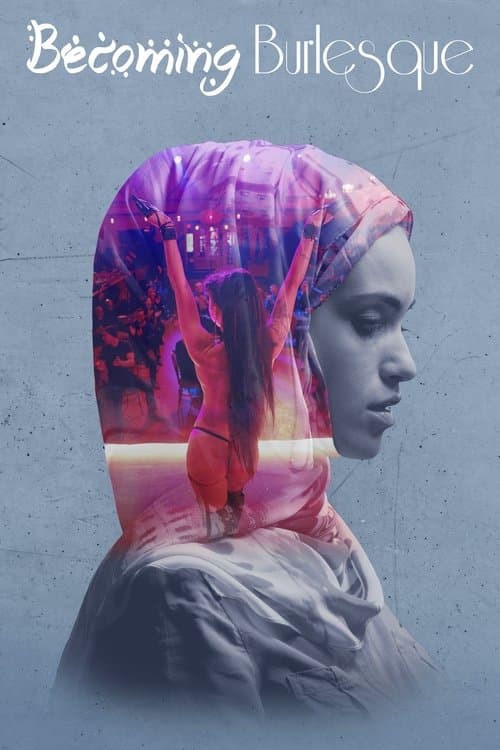 Becoming Burlesqueのポスター