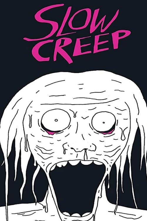 Slow Creepのポスター