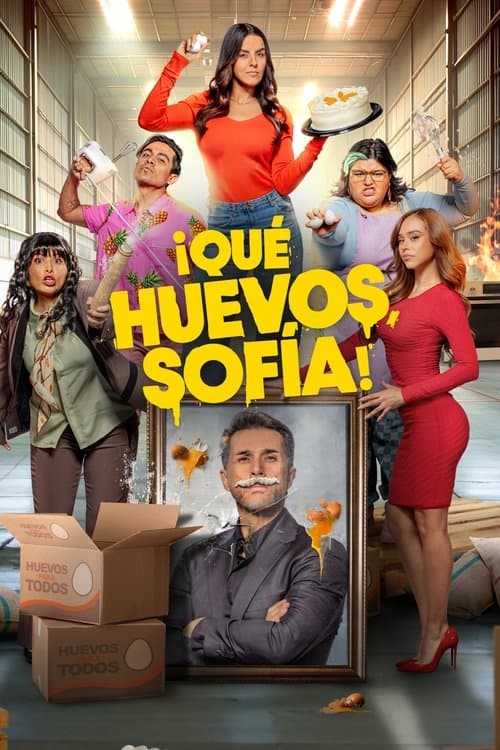 ¡Qué Huevos, Sofía!のポスター