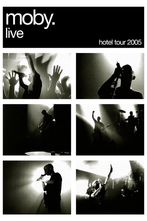 Moby: Live - Hotel Tour 2005のポスター