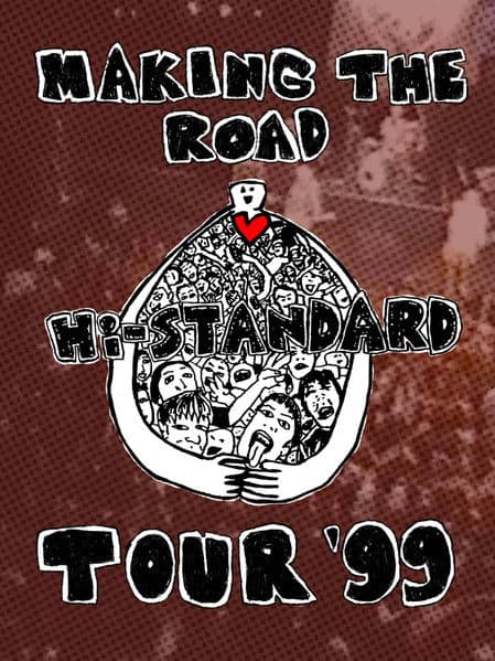 MAKING THE ROAD TOUR '99 FINALのポスター