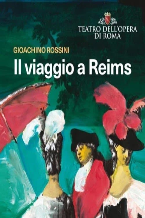 Il viaggio a Reims - Romaのポスター