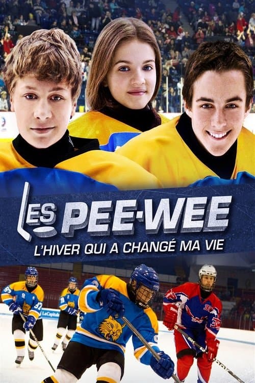 Les Pee-Wee 3D : L'hiver qui a changé ma vieのポスター