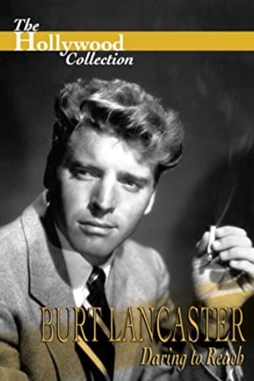 Burt Lancaster: Daring to Reachのポスター