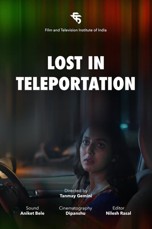 Lost in Teleportationのポスター