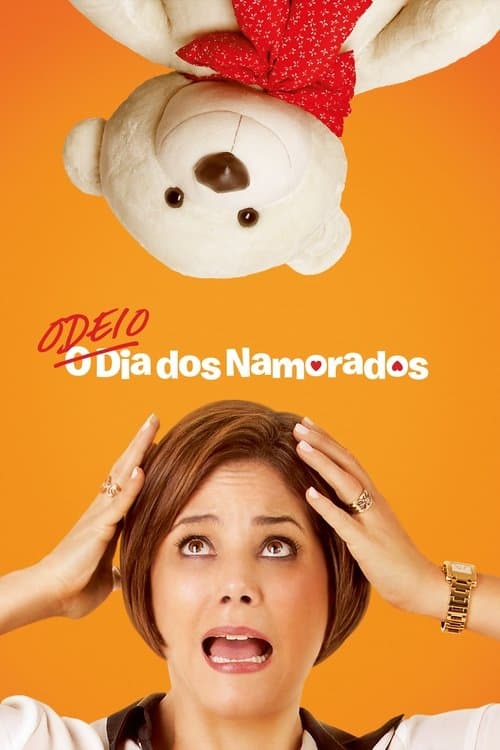 Odeio o Dia dos Namoradosのポスター