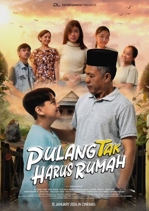 Pulang Tak Harus Rumahのポスター