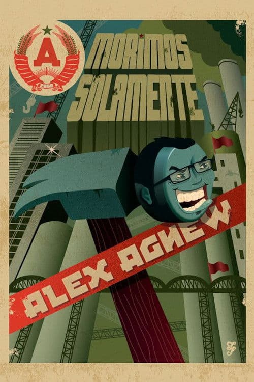 Alex Agnew: Morimos Solamenteのポスター