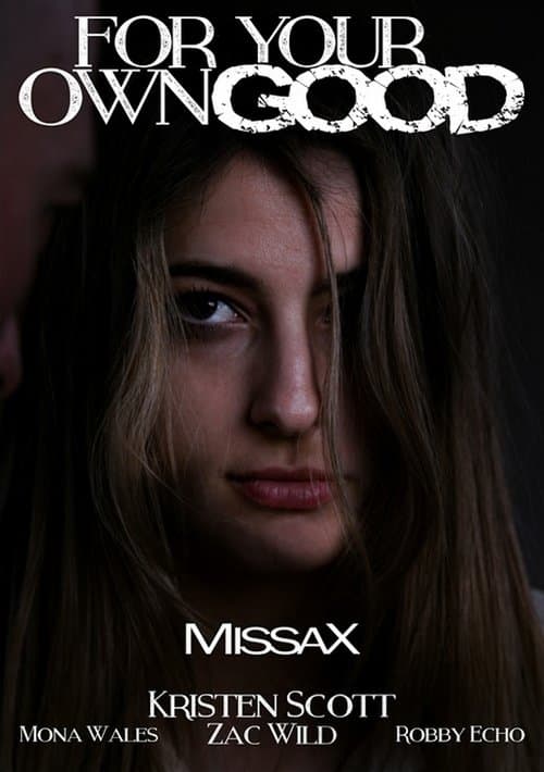 For Your Own Goodのポスター