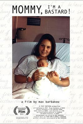 Mommy, I'm a Bastard!のポスター