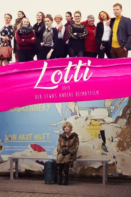 Lotti oder der etwas andere Heimatfilmのポスター
