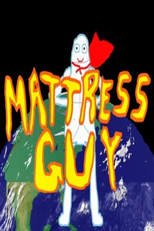 Mattress Guyのポスター