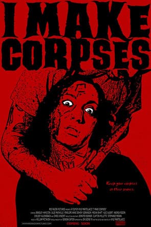 I Make Corpsesのポスター