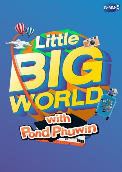 LittleBIGworld with Pond Phuwinのポスター