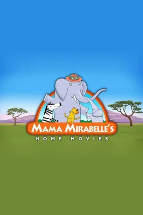 Mama Mirabelle's Home Moviesのポスター