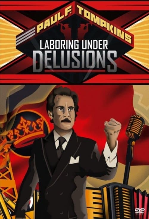 Paul F. Tompkins: Laboring Under Delusionsのポスター