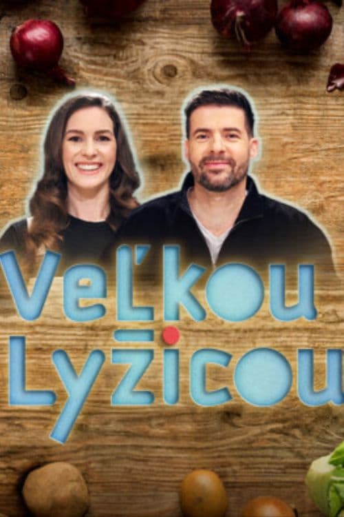 Veľkou lyžicouのポスター