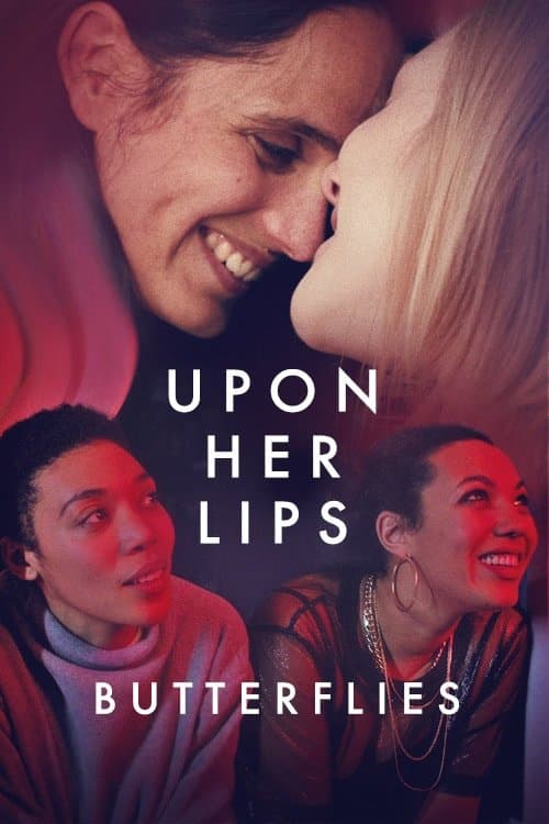 Upon Her Lips: Butterfliesのポスター