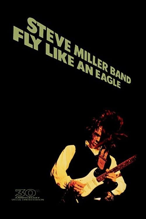 Steve Miller Band: Fly Like an Eagleのポスター