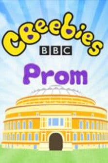 CBeebies Prom: From the Royal Albert Hallのポスター