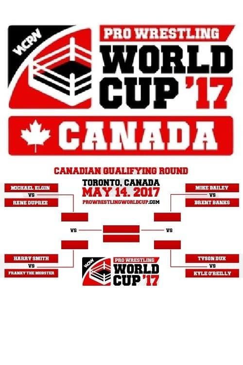 WCPW Pro Wrestling World Cup 2017 • Canadian Qualifierのポスター