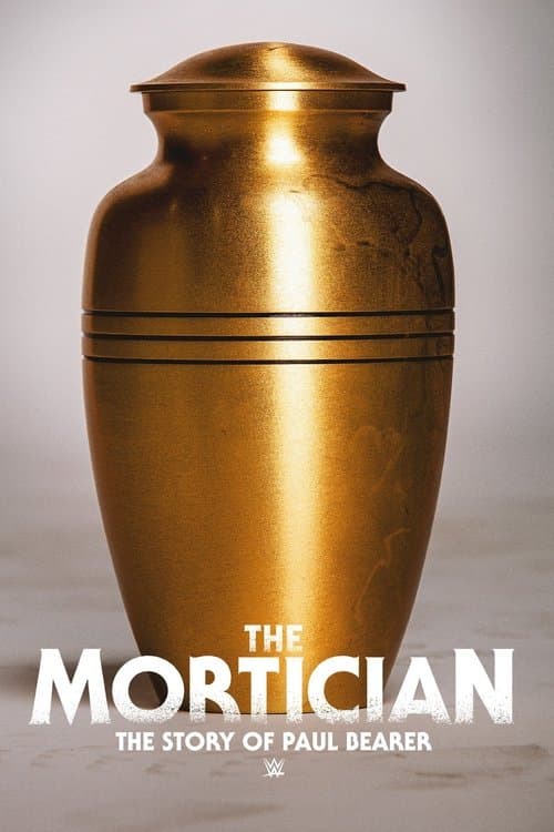 The Mortician: The Story of Paul Bearerのポスター