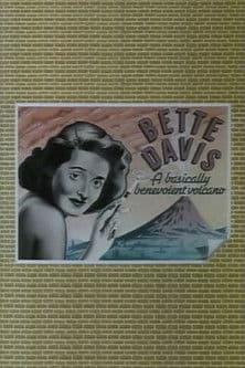 Bette Davis: The Benevolent Volcanoのポスター